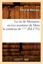 Vie de Marianne, Ou Les Avantures de Mme La Comtesse de ***, (Ed.1731)