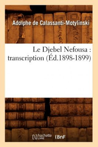 Le Djebel Nefousa: Transcription (Ed.1898-1899)
