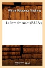 Le Livre Des Snobs (Ed.18e)