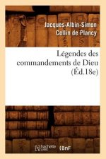 Legendes des commandements de Dieu (Ed.18e)