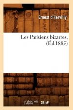 Les Parisiens Bizarres, (Ed.1885)