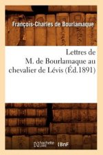 Lettres de M. de Bourlamaque Au Chevalier de Levis (Ed.1891)