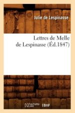 Lettres de Melle de Lespinasse (Ed.1847)