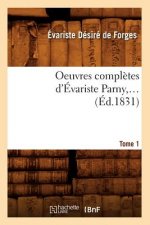 Oeuvres Completes d'Evariste Parny. Tome 1 (Ed.1831)