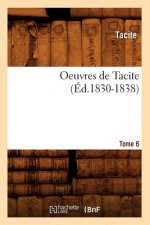 Oeuvres de Tacite. Tome 6 (Ed.1830-1838)