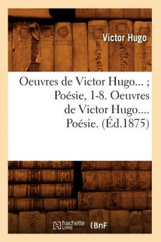 Oeuvres de Victor Hugo. Poesie. Tome III (Ed.1875)