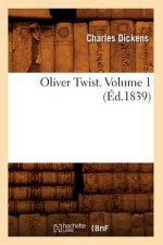 Oliver Twist. Volume 1 (Ed.1839)