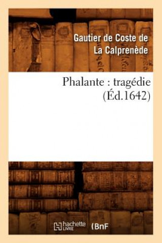 Phalante: Tragedie (Ed.1642)