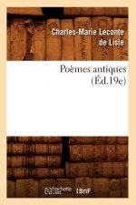 Poemes Antiques (Ed.19e)