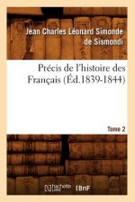 Precis de l'Histoire Des Francais. Tome 2 (Ed.1839-1844)