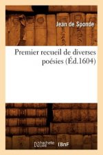 Premier Recueil de Diverses Poesies (Ed.1604)