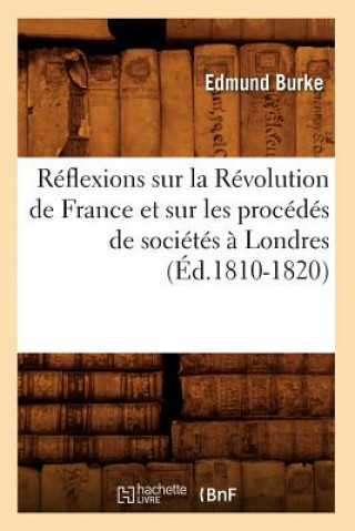 Reflexions sur la Revolution de France