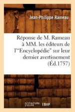 Reponse de M. Rameau A MM. Les Editeurs de l'Encyclopedie Sur Leur Dernier Avertissement (Ed.1757)