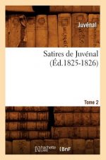 Satires de Juvenal. Tome 2 (Ed.1825-1826)