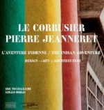 Le Corbusier, Pierre Jeanneret: The Indian Story