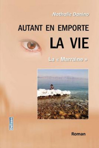 Autant En Emporte La Vie