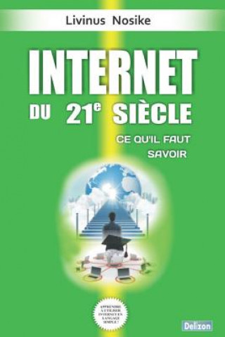 Internet Du 21e Siecle