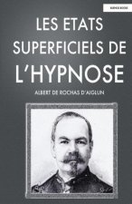 Les Etats Superficiels de L'Hypnose