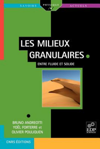 Les Milieux Granulaires Entre Fluide Et Solide