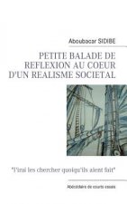 Petite Balade de Reflexion Au Coeur d'Un Realisme Societal