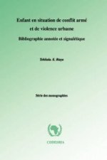 Enfant En Situation De Conflit Arme Et De Violence Urbaine