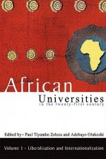 African universities in the twenty-first Century: Volume 1