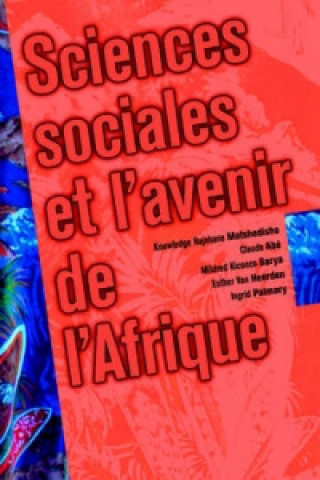 Sciences Sociales et l'avenir de L'Afrique ('Social Sciences and the Future of Africa')