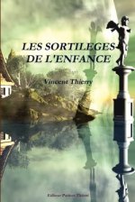 Sortileges De L'Enfance