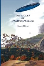 DES Aigles III L'Aire Imperiale