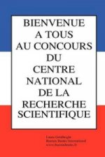 Bienvenue a Tous Au Concours Du Centre National de La Recherche Scientifique