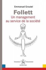 Follett Un Management Au Service de La Societe