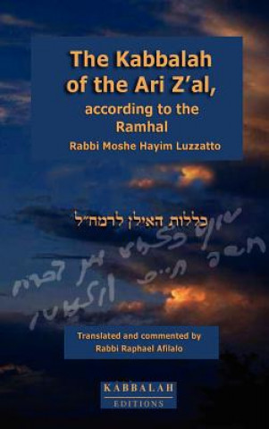 Kabbalah of the Ari Z'al, According to the Ramhal