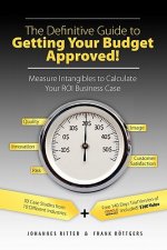 Definitive Guide to Getting Your Budget Approved!