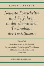 Neue Verfahren in Der Technik Der Chemischen Veredlung Der Textilfasern