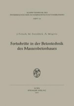 Fortschritte in Der Betontechnik Des Massenbetonbaues