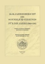 58. 59. Jahresbericht Des Sonnblick-Vereines Fur Die Jahre 1960 1961