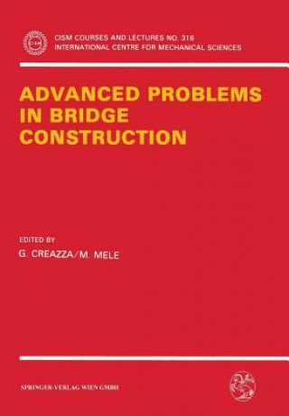 Advanced Problems in Bridge Construction