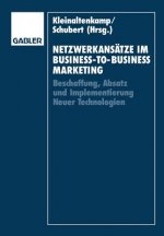Netzwerkansatze Im Business-To-Business-Marketing