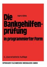 Die Bankgehilfenprufung in Programmierter Form