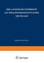Lateinische Unterricht Auf Sprachwissenschaftlicher Grundlage