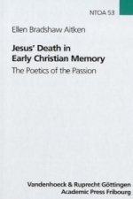 Jesus' Death in Early Christian Memory