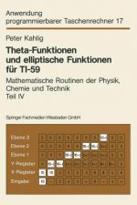 Theta-Funktionen Und Elliptische Funktionen Fur Ti-59