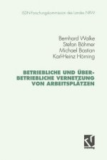 Betriebliche Und UEberbetriebliche Vernetzung Von Arbeitsplatzen