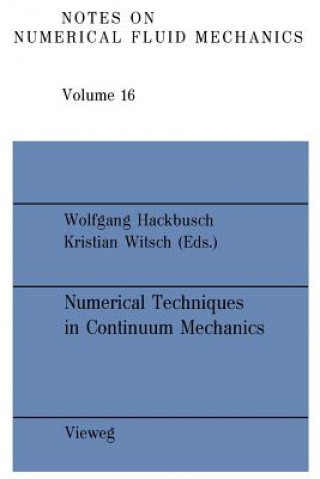 Numerical Techniques in Continuum Mechanics