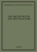 Die Architektur Des Mittelalters