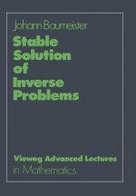 Stable Solutions of Inverse Problems