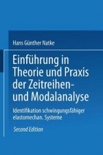 Einfuhrung in Theorie Und Praxis Der Zeitreihen- Und Modalanalyse