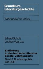 Einfuhrung in Die Deutsche Literatur Des 20. Jahrhunderts