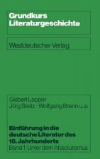 Einf hrung in Die Deutsche Literatur Des 18. Jahrhunderts