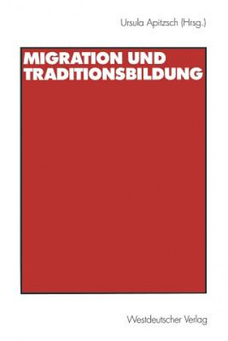 Migration Und Traditionsbildung